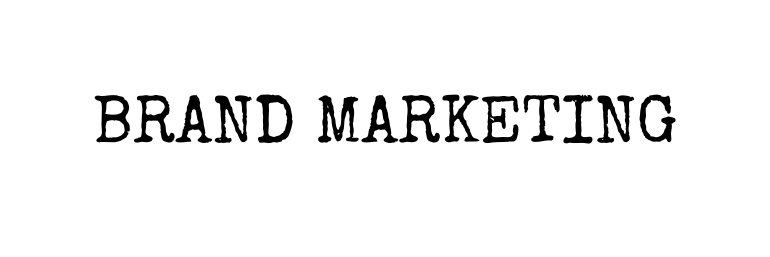 BRAND MARKETING